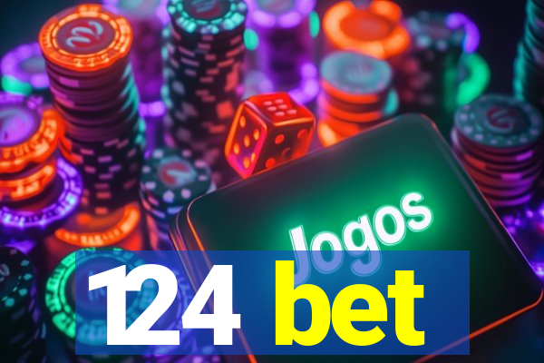 124 bet